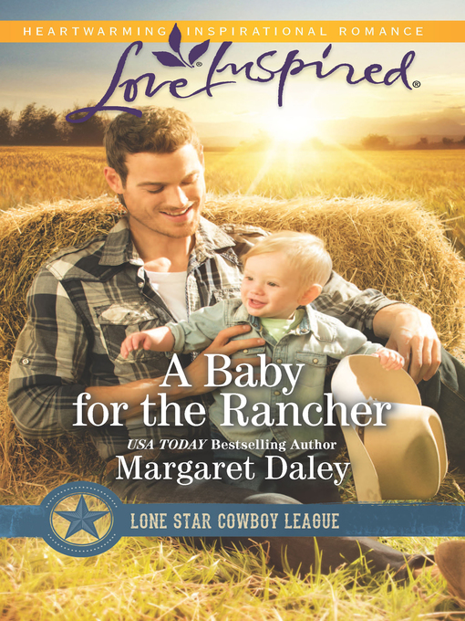 Title details for A Baby For the Rancher by Margaret Daley - Available